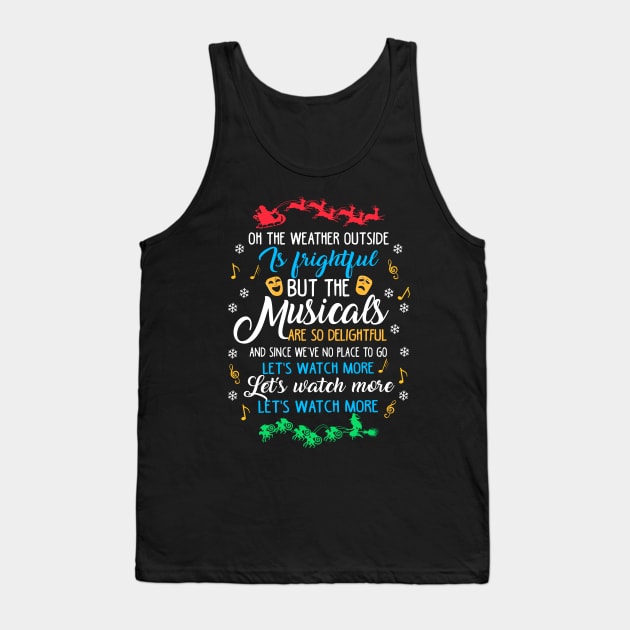 Musicals Lover Tank Top by KsuAnn